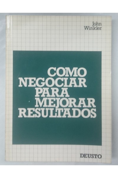 Como Negociar para mejorar resultados